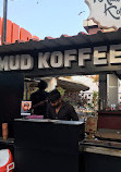 Mud Koffee